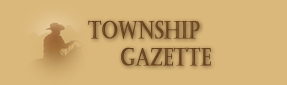 Cattle Valley Township Gazette